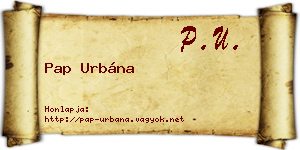 Pap Urbána névjegykártya